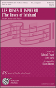 Les Roses D'ispahan SSA choral sheet music cover Thumbnail